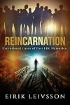 Reincarnation: Exceptional Cases of Past Life Memories (past lives, reincarnation, spiritual, past life regression, past life memory, many lives)