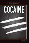 Cocaine (Drugs in Real Life)