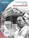 The Discovery of the Polio Vaccine (Perspectives on American Progress)