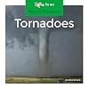 Tornadoes (Zoom In on Natural Disasters)
