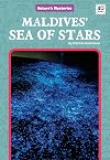 Maldives' Sea of Stars (Nature's Mysteries)
