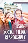 Using Social Media Responsibly (Strong, Healthy Girls)