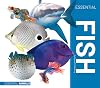 Essential Fish (Essential Animals)