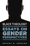 Black Theology-Essays on Gender Perspectives