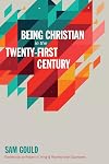 Being Christian in the Twenty-First Century