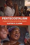 Pentecostalism: Insights from Africa and the African Diaspora