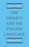 The Wesleys and The English Language