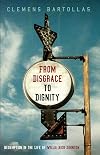 From Disgrace to Dignity: Redemption in the Life of Willie Rico Johnson