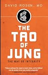 The Tao of Jung: The Way of Integrity