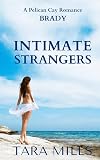 Intimate Strangers (Pelican Cay Series Book 1)