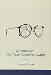 Communism: The Great Misunderstanding