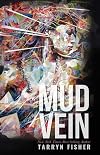 Mud Vein