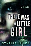 There Was A Little Girl