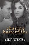 Chasing Butterflies