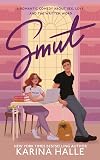Smut: A Standalone Romantic Comedy