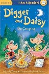 Digger and Daisy Go Camping (I AM A READER: Digger and Daisy)