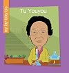 Tu Youyou (My Itty-Bitty Bio)