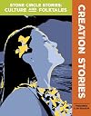 Creation Stories (Stone Circle Stories: Culture and Folktales)