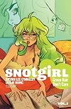 Snotgirl, Volume 1: Green Hair Don't Care