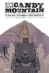 Rock Candy Mountain Volume 1