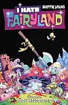 I Hate Fairyland, Vol. 4: Sadly Never After
