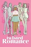 Twisted Romance Volume 1