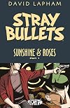 Stray Bullets: Sunshine & Roses Vol. 1