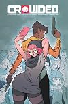 Crowded Volume 1: Soft Apocalypse