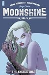 Moonshine Volume 4: The Angel's Share