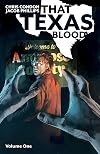That Texas Blood, Volume 1