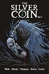The Silver Coin, Volume 1