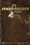Man-eaters Volume 4: The cursed