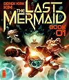The Last Mermaid Book One (1) (Last Mermaid, 1)