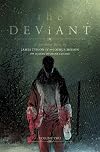 The Deviant, Vol. 2