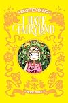 I Hate Fairyland Book Three