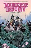 Manifest Destiny Deluxe, Vol. 1