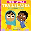 This Little Trailblazer: A Girl Power Primer