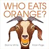 Who Eats Orange?