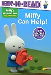 Miffy Can Help! (Miffy's Adventures Big and Small)