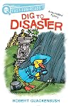 Dig to Disaster: A Miss Mallard Mystery (QUIX)