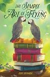 The Simple Art of Flying