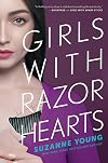 Girls with Razor Hearts