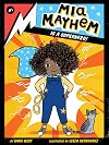 Mia Mayhem Is a Superhero! (1)