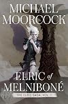 Elric of Melniboné: The Elric Saga, Vol. 1