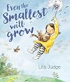 Even the Smallest Will Grow