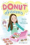 Hole in the Middle (1) (Donut Dreams)
