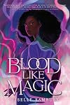 Blood Like Magic
