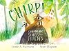 Chirp!: Chipmunk Sings for a Friend