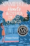 Vampires, Hearts, & Other Dead Things