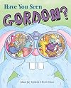 Have You Seen Gordon?